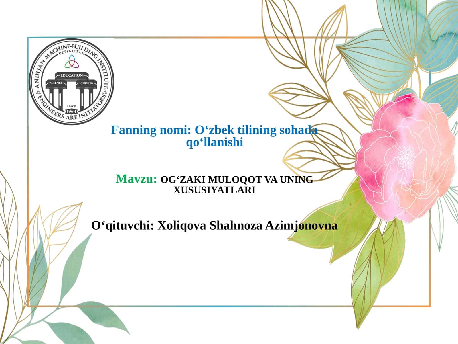 OG‘ZAKI MULOQOT VA UNING XUSUSIYATLARI 1