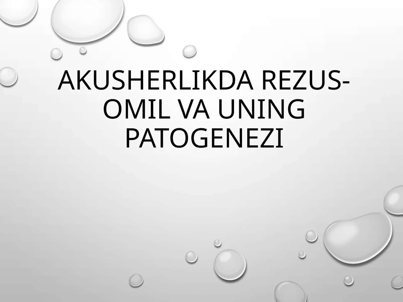 Akusherlikda Rezus-omil vauning Patogenezi 1