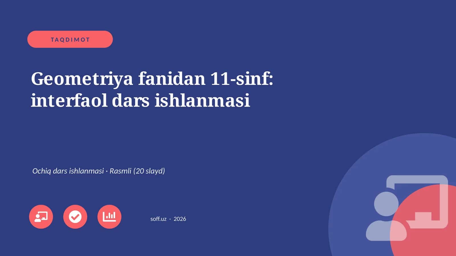 Geometriya fanidan 11-sinf: interfaol dars ishlanmasi 1