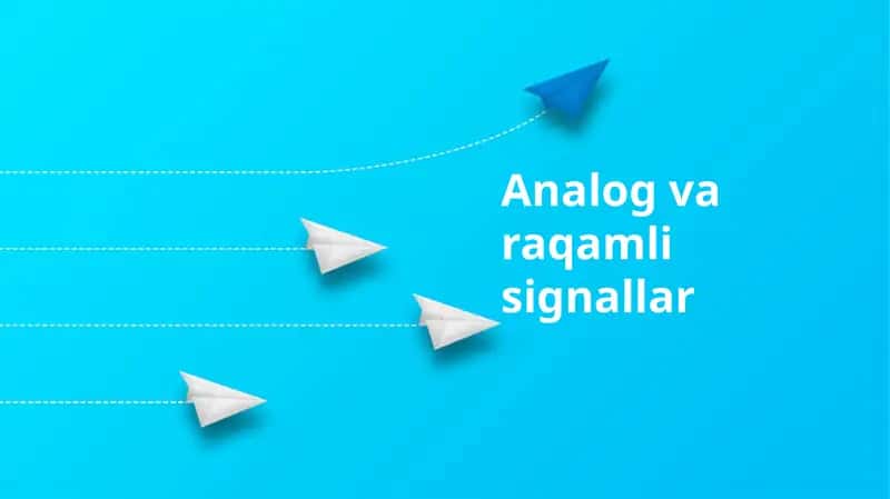 Analog va raqamli signallar 1