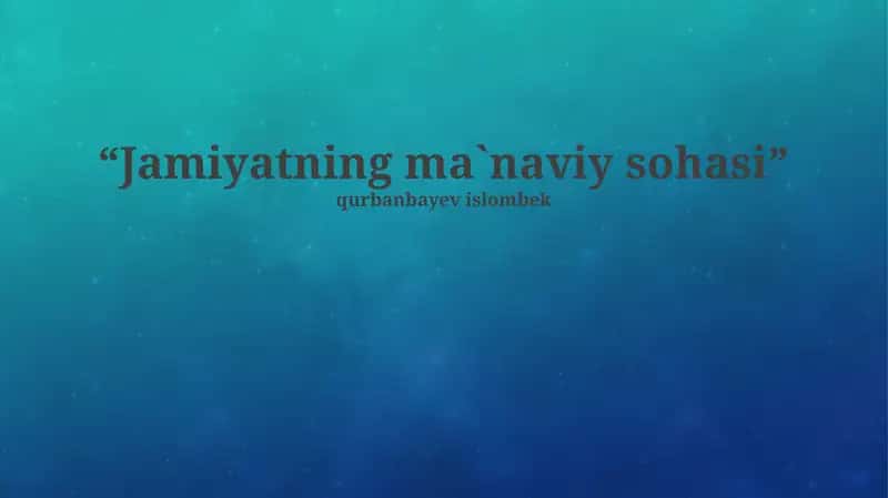 Ma'naviyatning Ma'naviy Sohasi 1