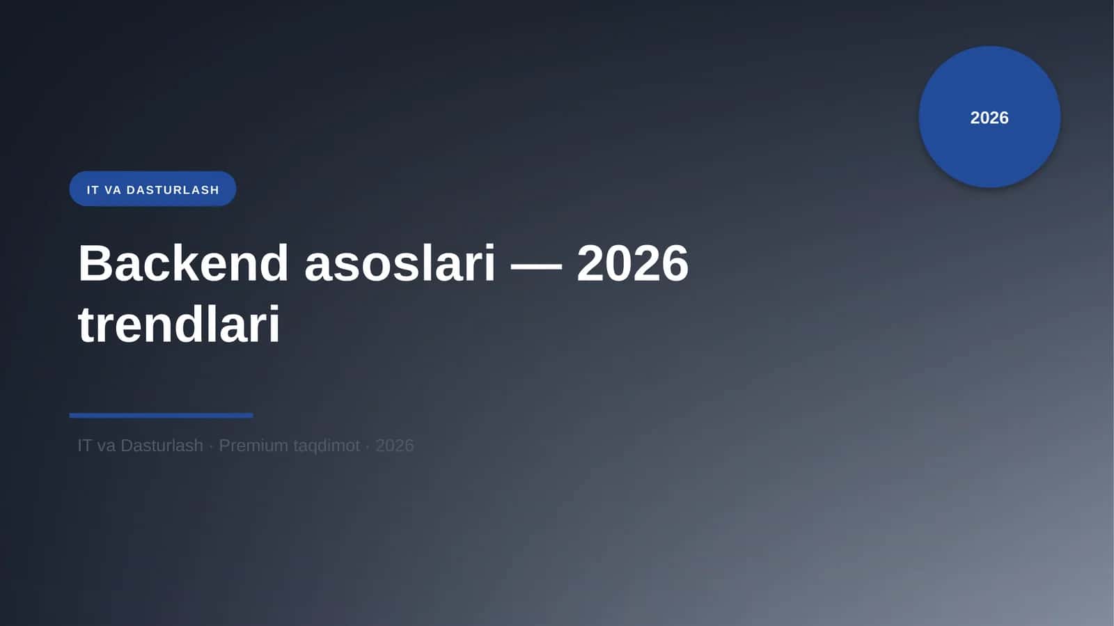 Backend asoslari — 2026 trendlari 1