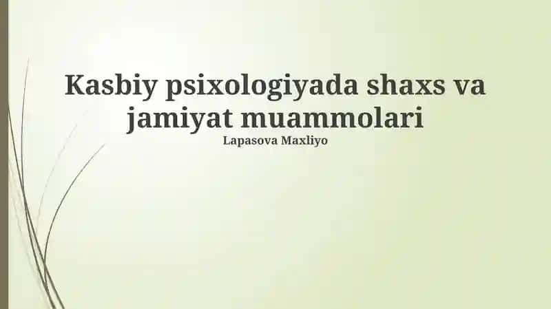 Kasbiy psixologiyada shaxs va jamiyat muammolari