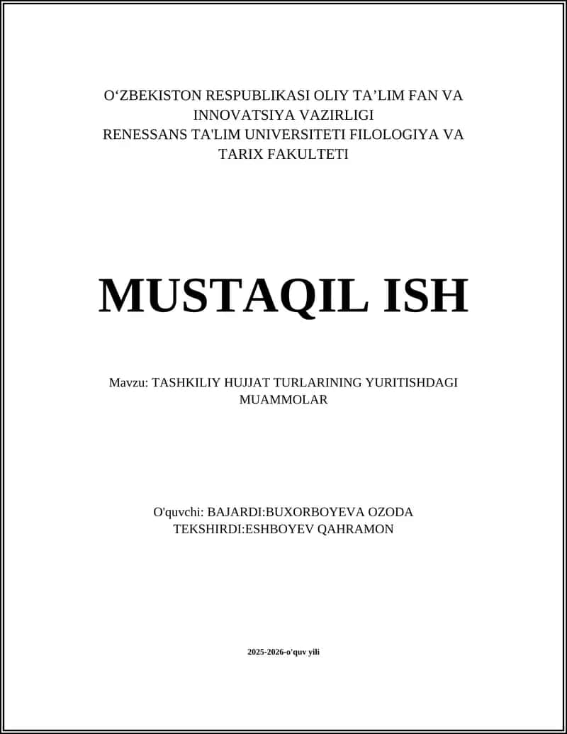 TASHKILIY HUJJAT TURLARINING YURITISHDAGI MUAMMOLAR 1