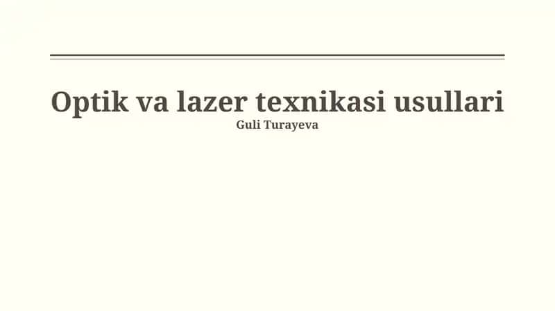 Optik va lazer texnikasi usullari 1