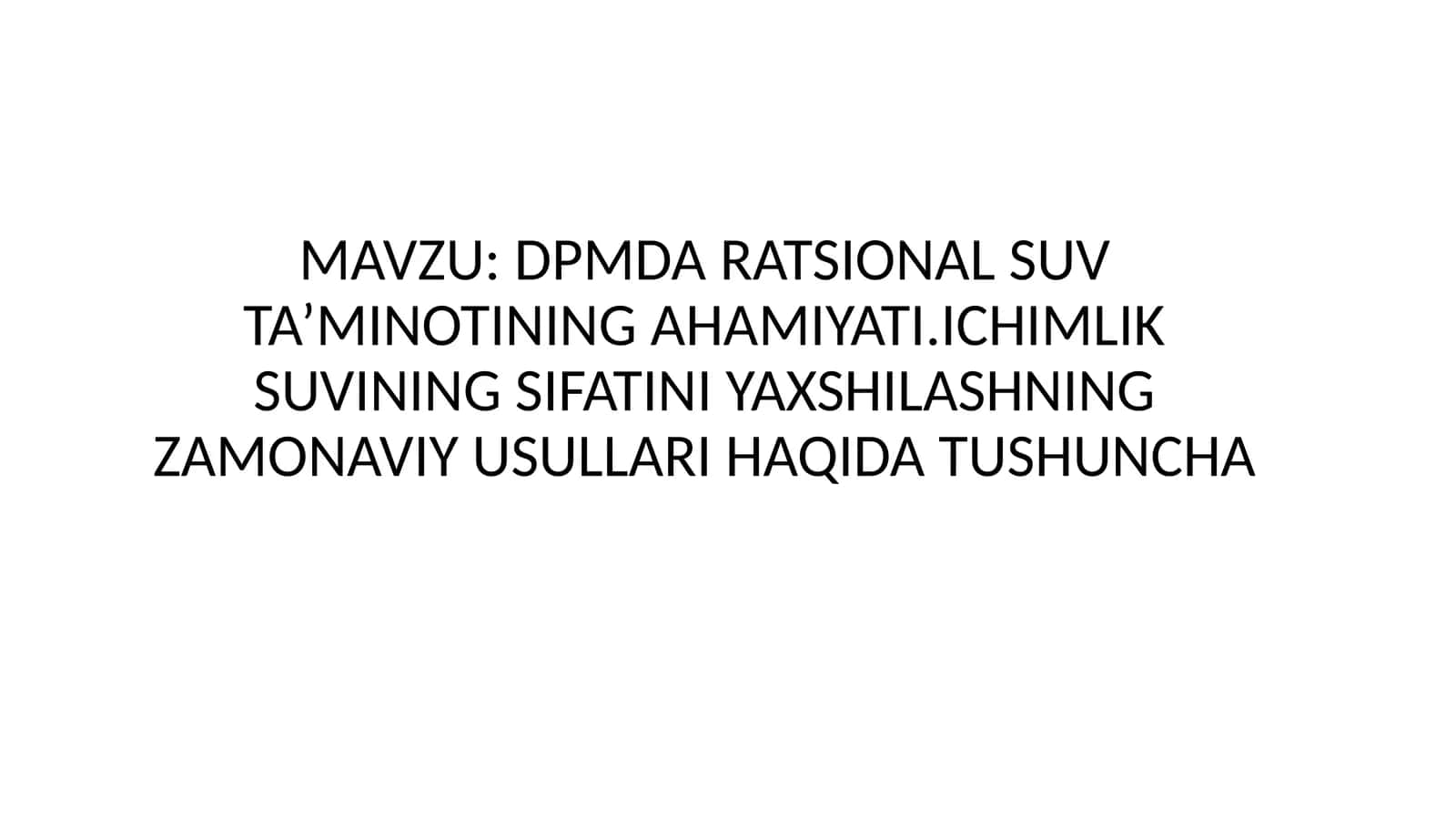 DPMDA Ratssional Suv Ta’minotining Ahamiyati 1