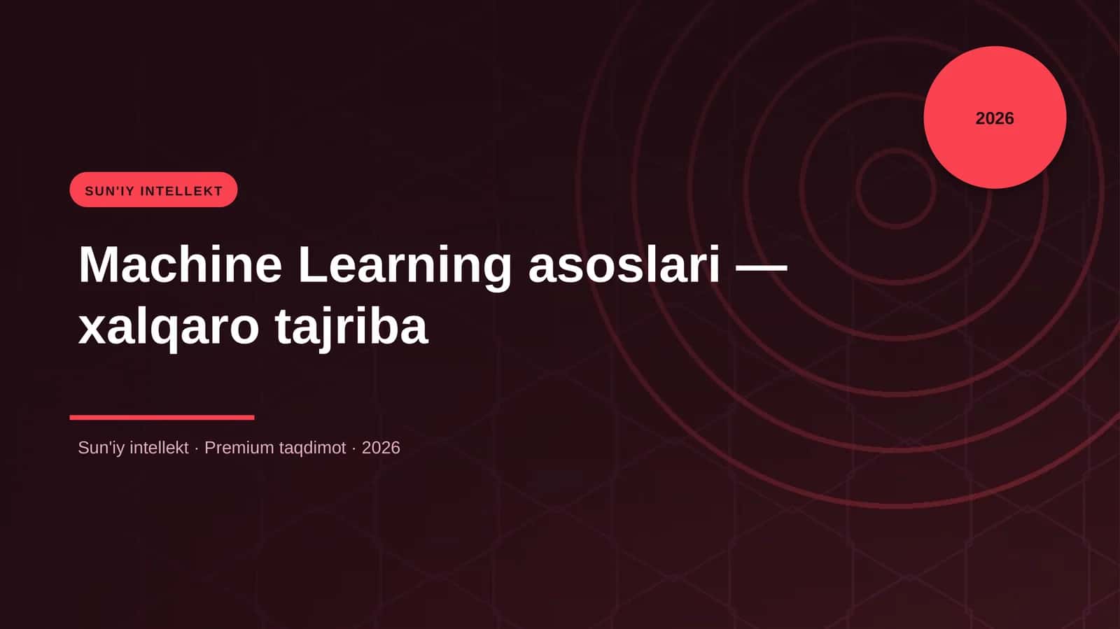 Machine Learning asoslari — xalqaro tajriba 1