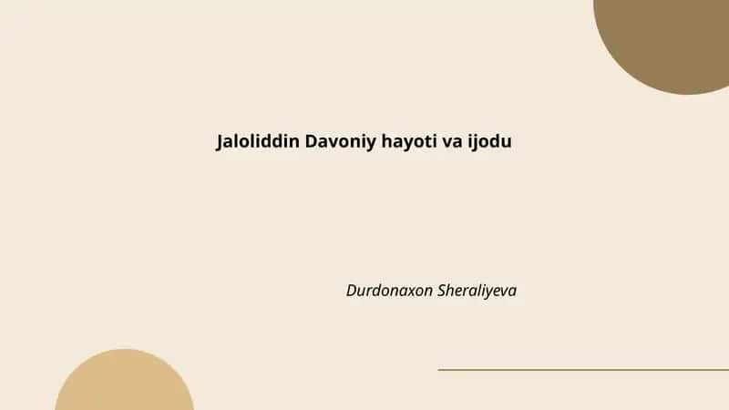 Jaloliddin Davoniy hayoti va ijodu 1