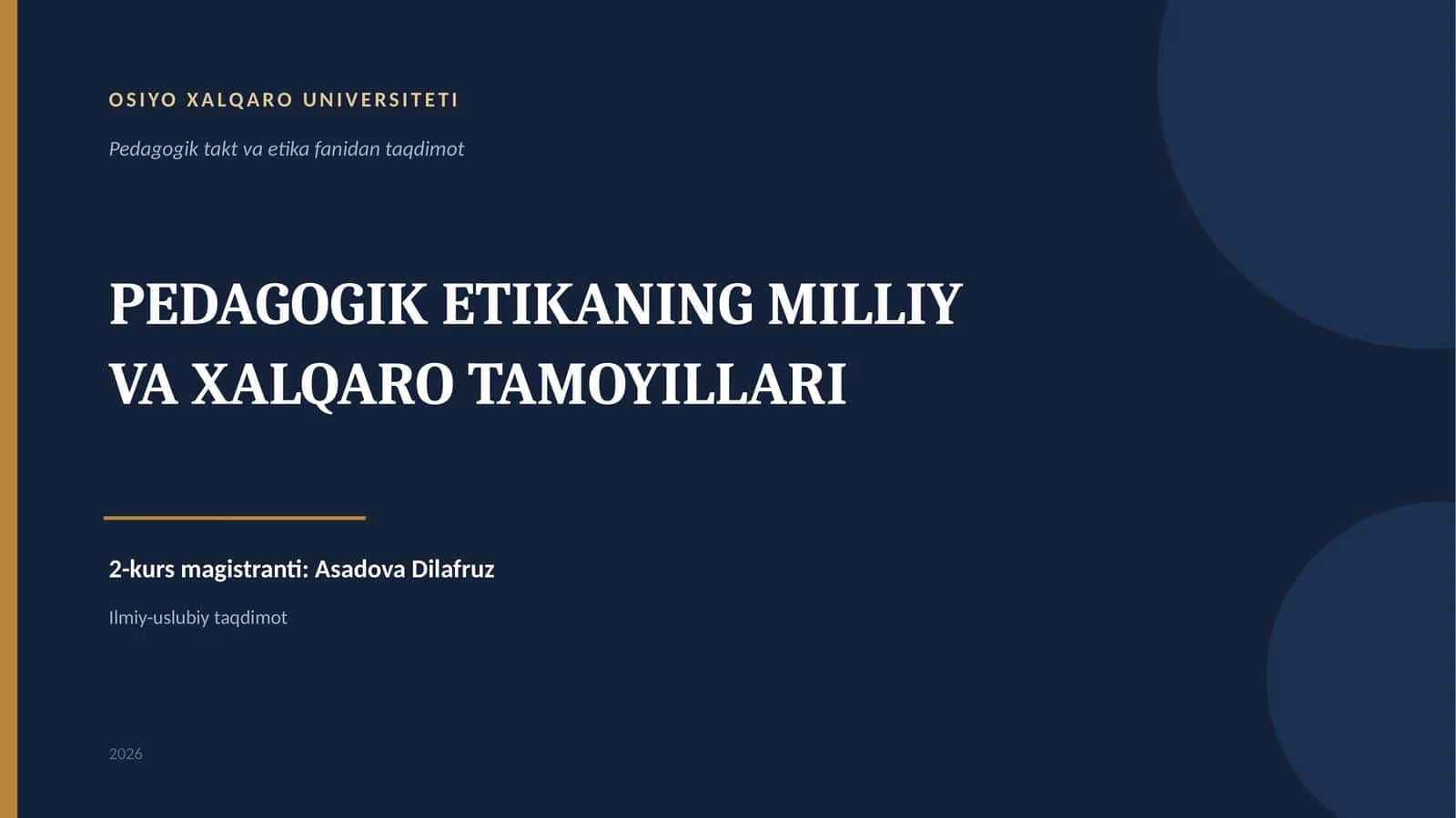 Pedagogik etika fanidan taqdimot 1
