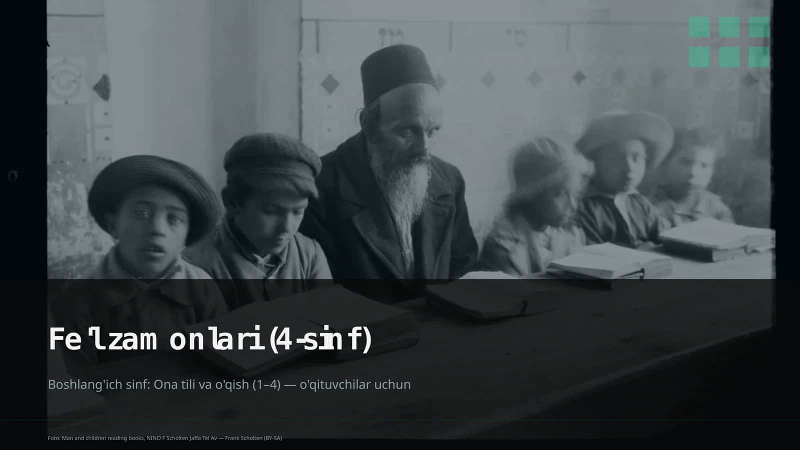 Fe'l zamonlari (4-sinf) 1