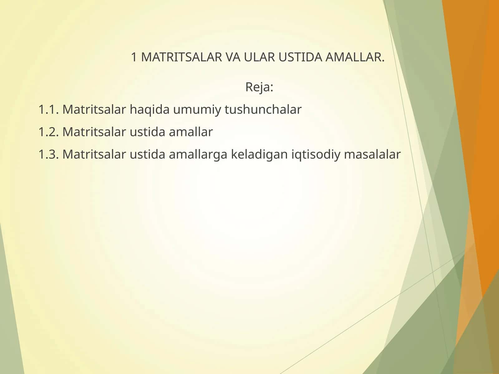 Matritsalar va ular ustida amallar 1
