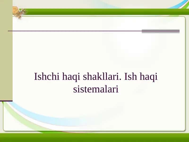 Mehnat haqini hisoblashda ishning sifati 1