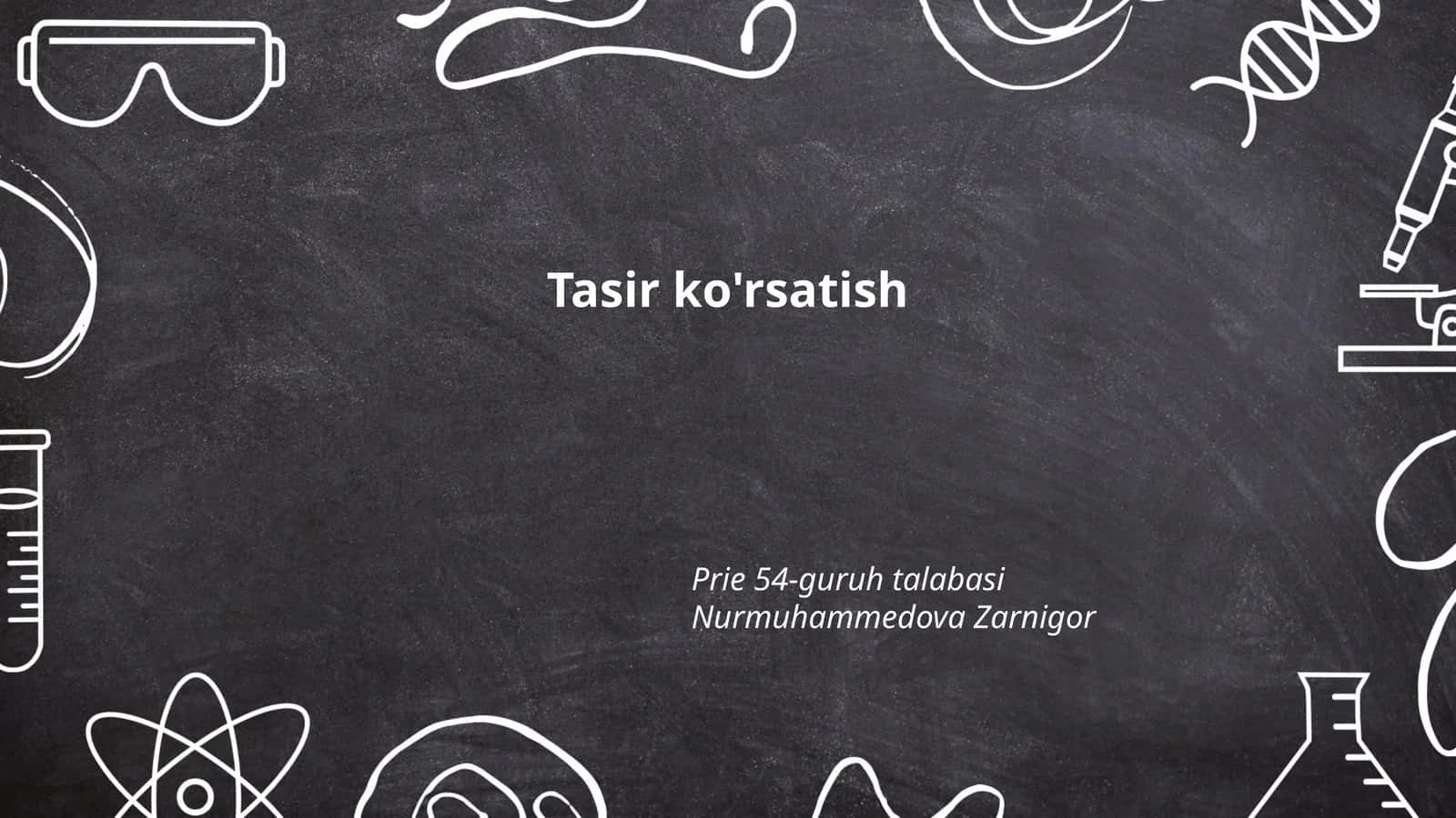 Tasir ko'rsatish 1