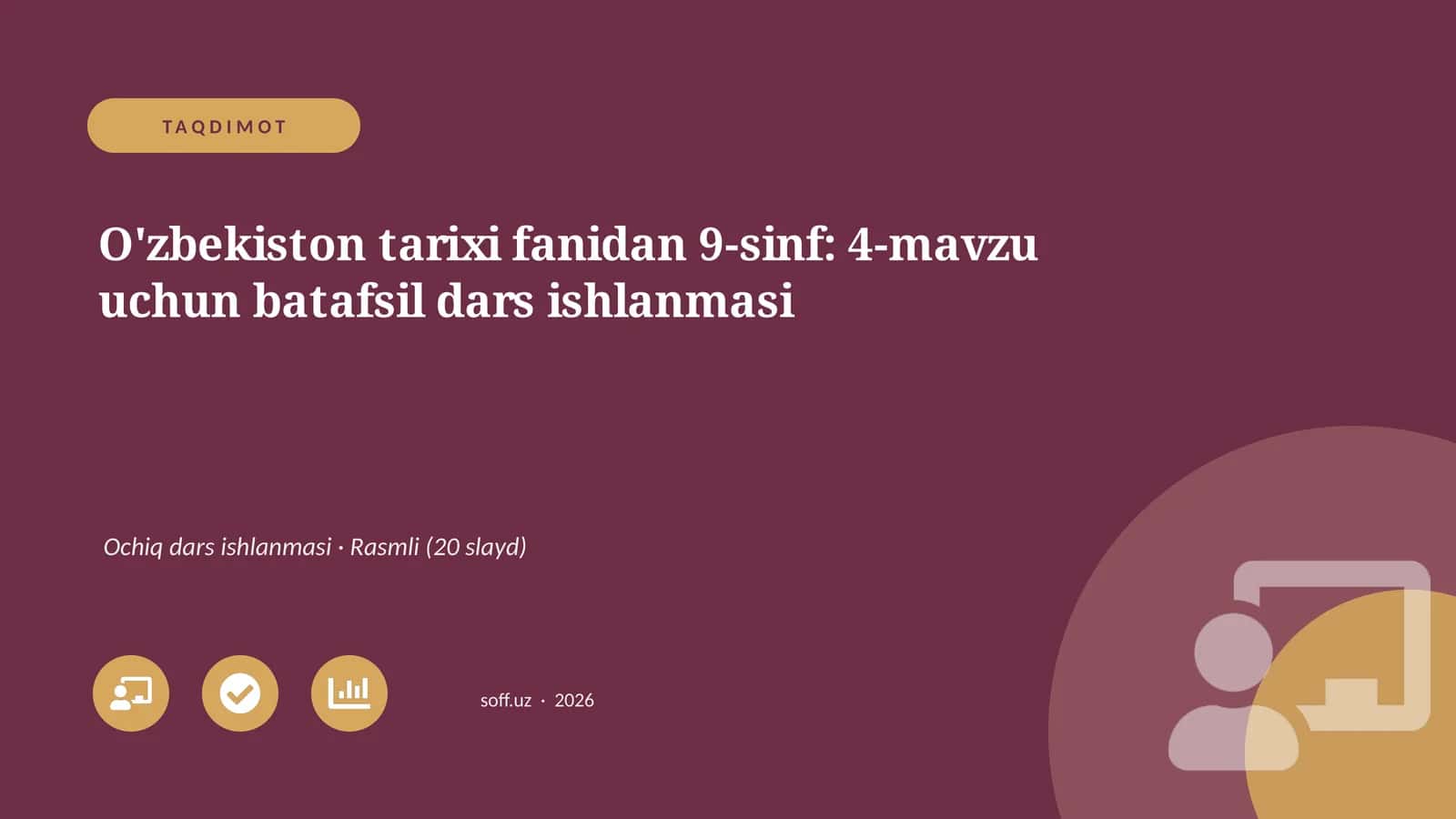 O'zbekiston tarixi fanidan 9-sinf: 4-mavzu uchun batafsil dars ishlanmasi 1