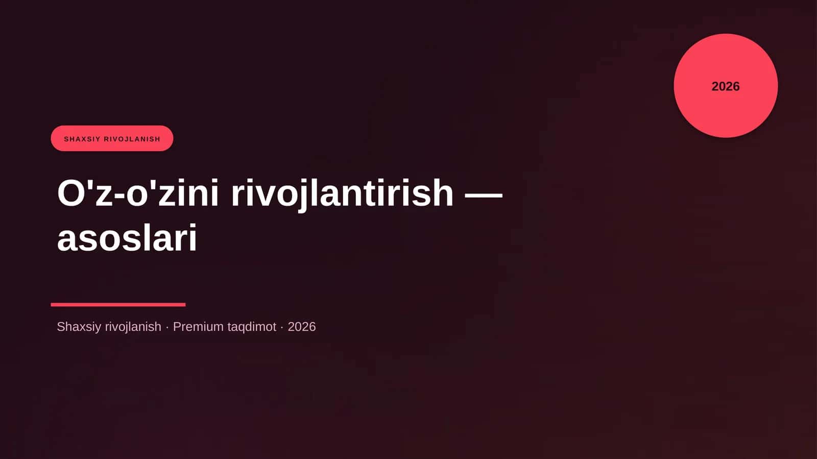 O'z-o'zini rivojlantirish — asoslari 1