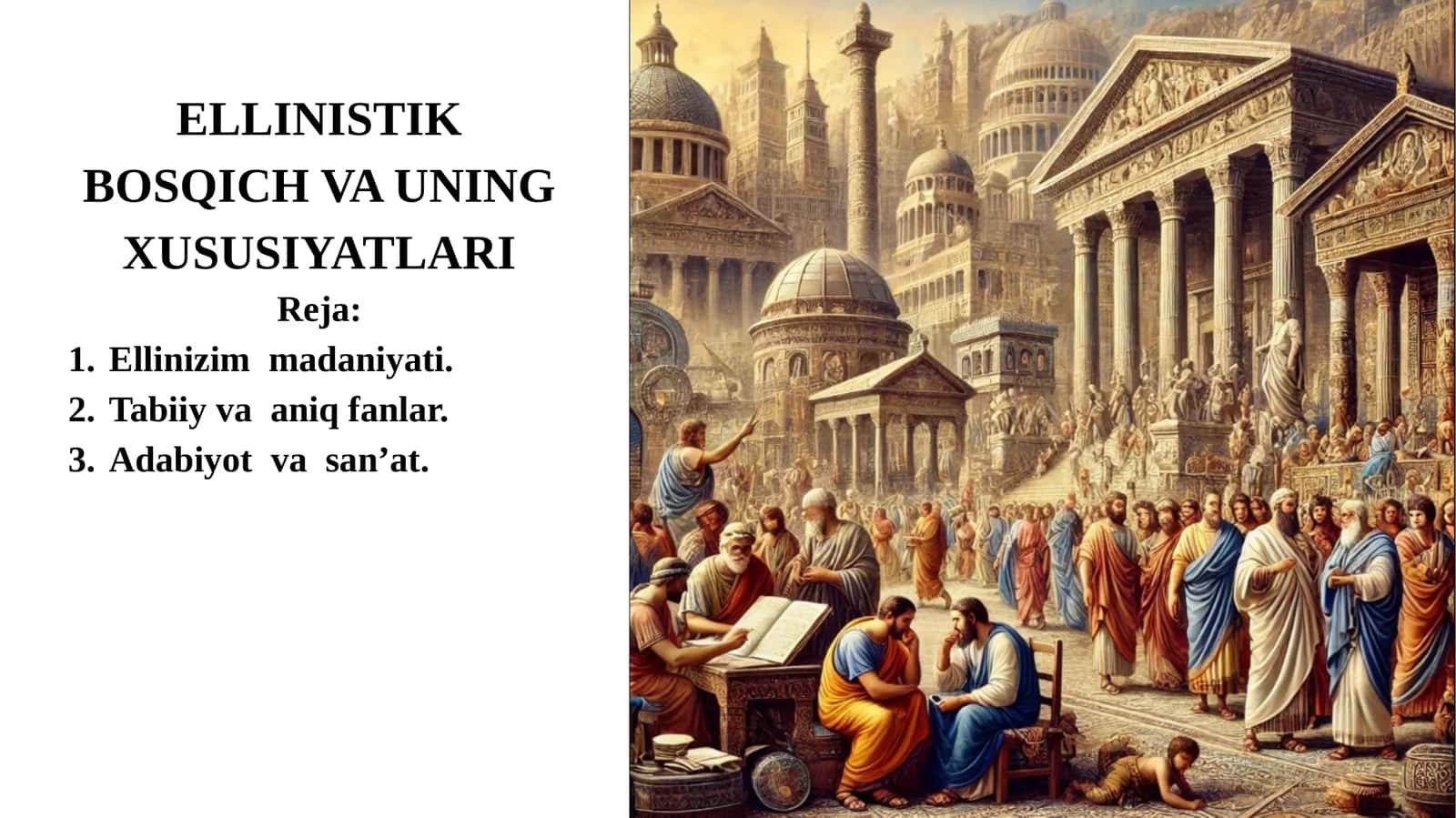 Ellinizm Bosqich va uning xususiyatlari 1