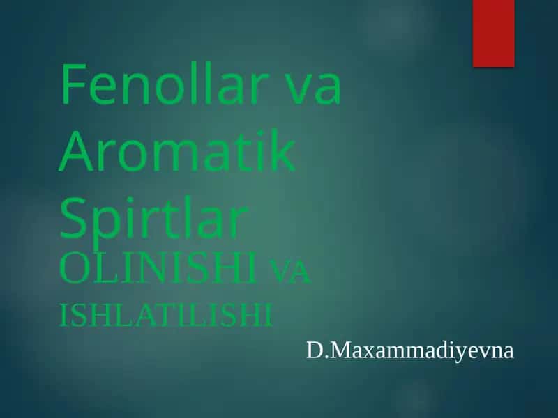 Fenollar va Aromatik Spirtlar 1