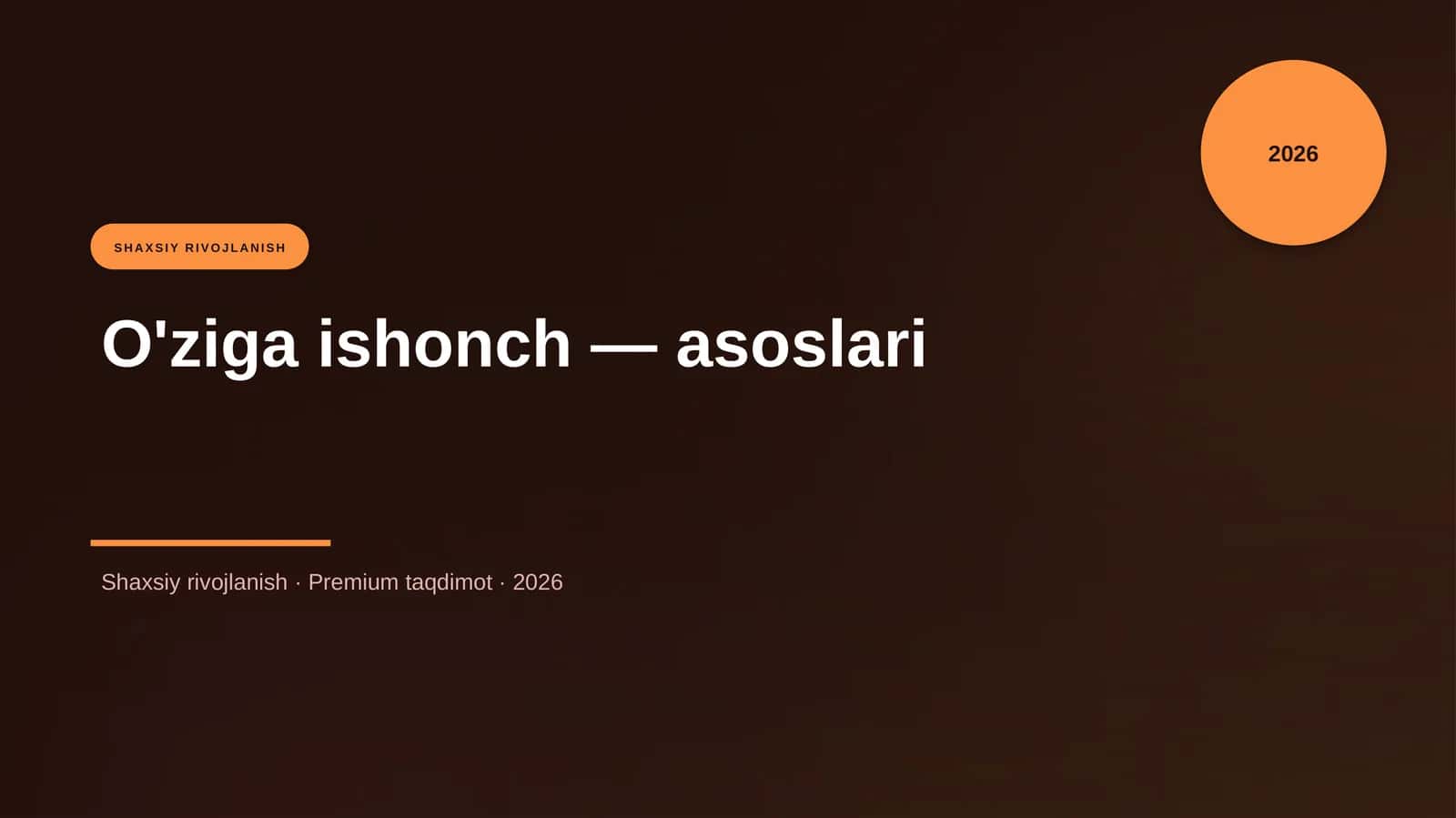 O'ziga ishonch — asoslari 1