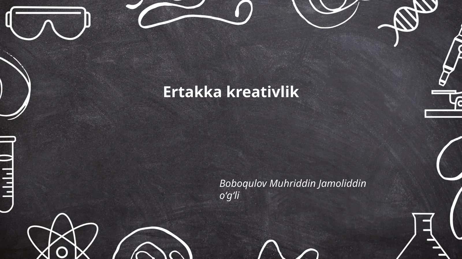 Ertakka kreativlik 1