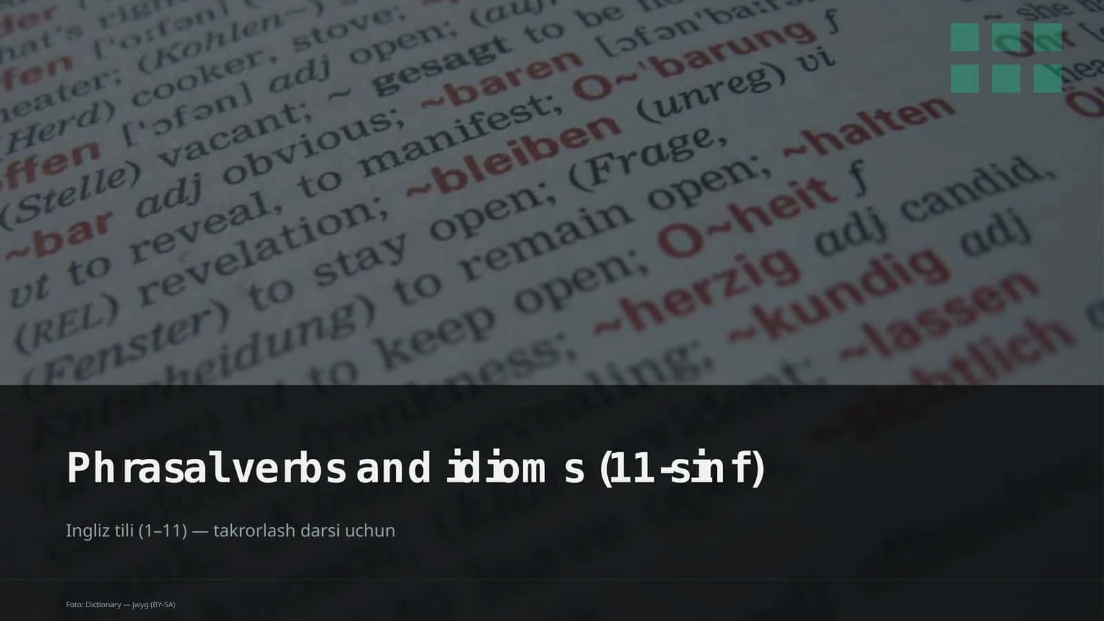 Phrasal verbs and idioms (11-sinf) 1