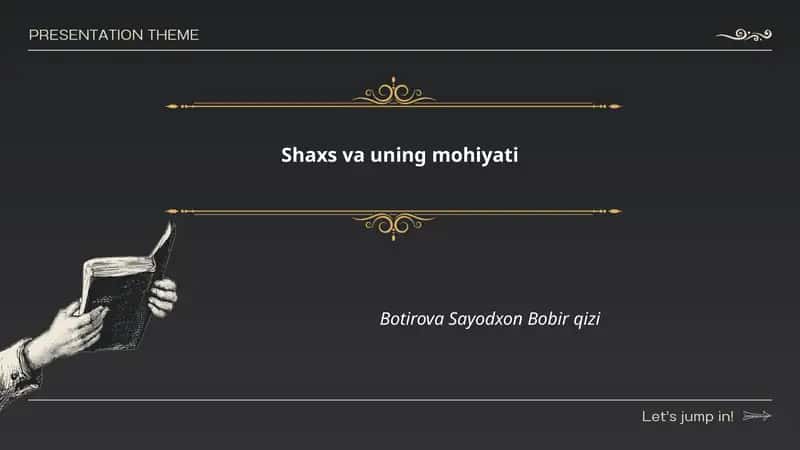 Shaxs va uning mohiyati 1