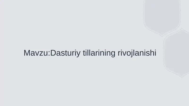 Dasturiy tillarining rivojlanishi 1
