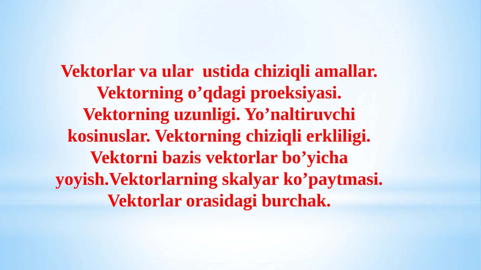 Vektorlar va ular ustidagi chiziqli amallar 1