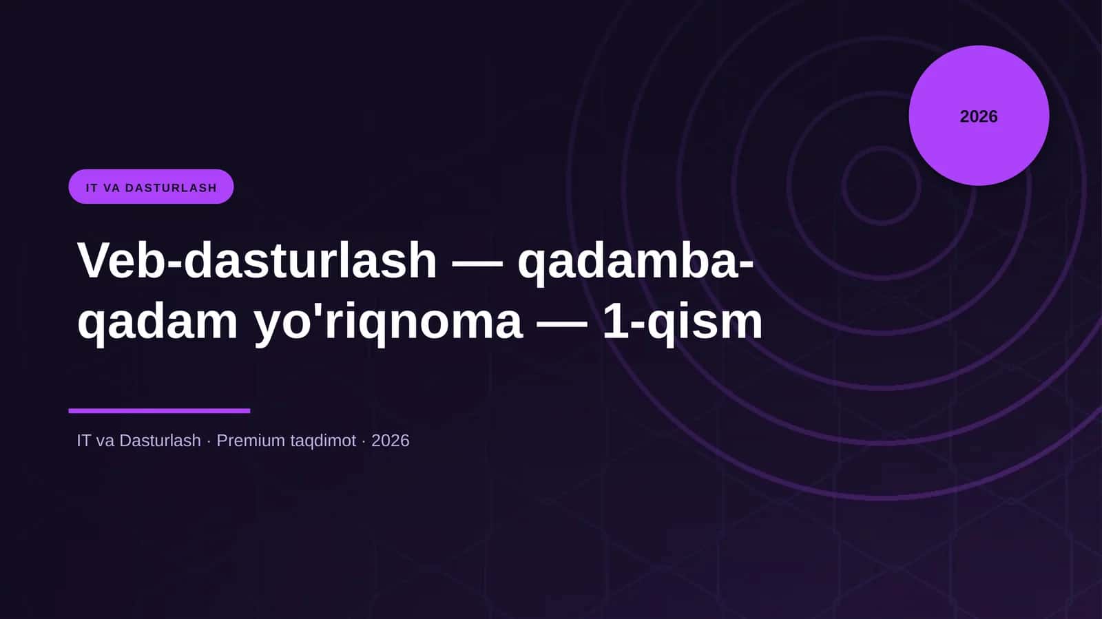 Veb-dasturlash — qadamba-qadam yo'riqnoma — 1-qism 1