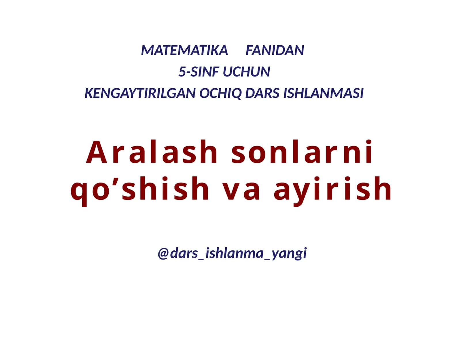 KENGAYTIRILGAN OCHIQ DARS ISHLANMASI 1