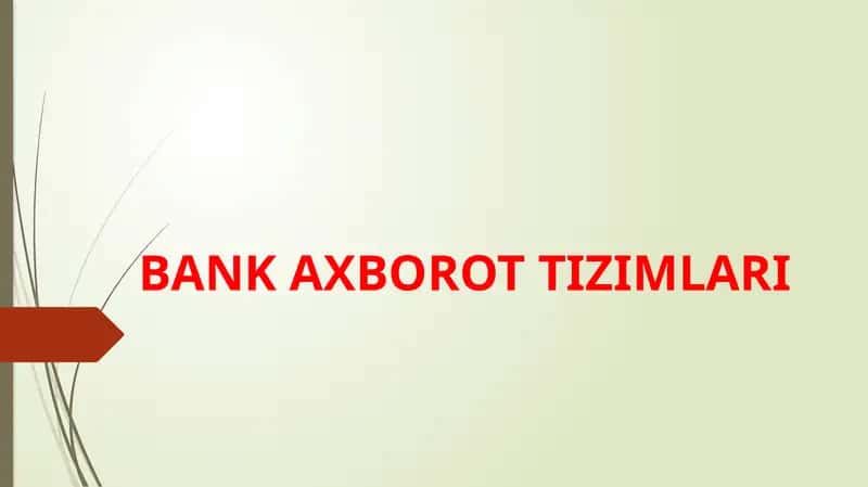 Bank axborot tizimlari 1