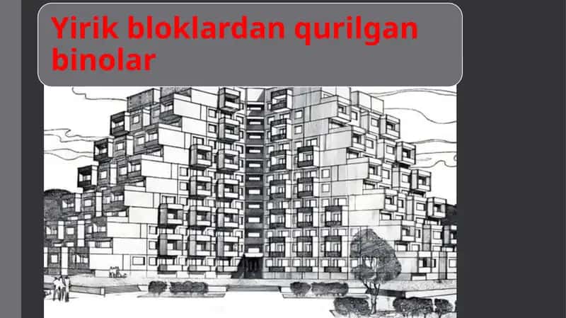 Yirik bloklardan qurilgan binolar. 1