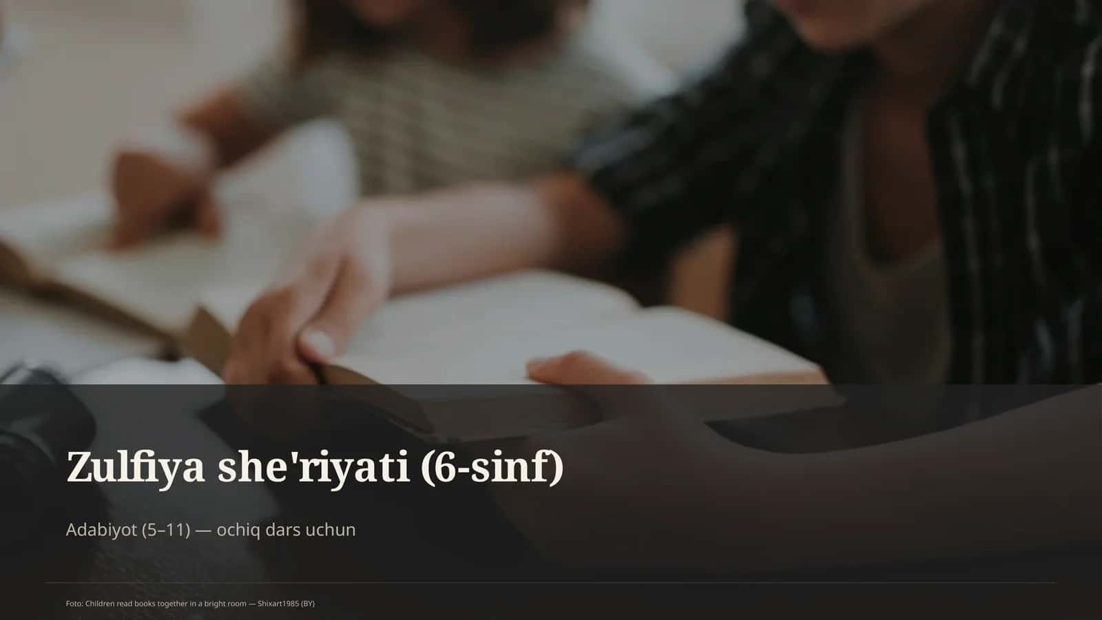 Zulfiya she'riyati (6-sinf) 1