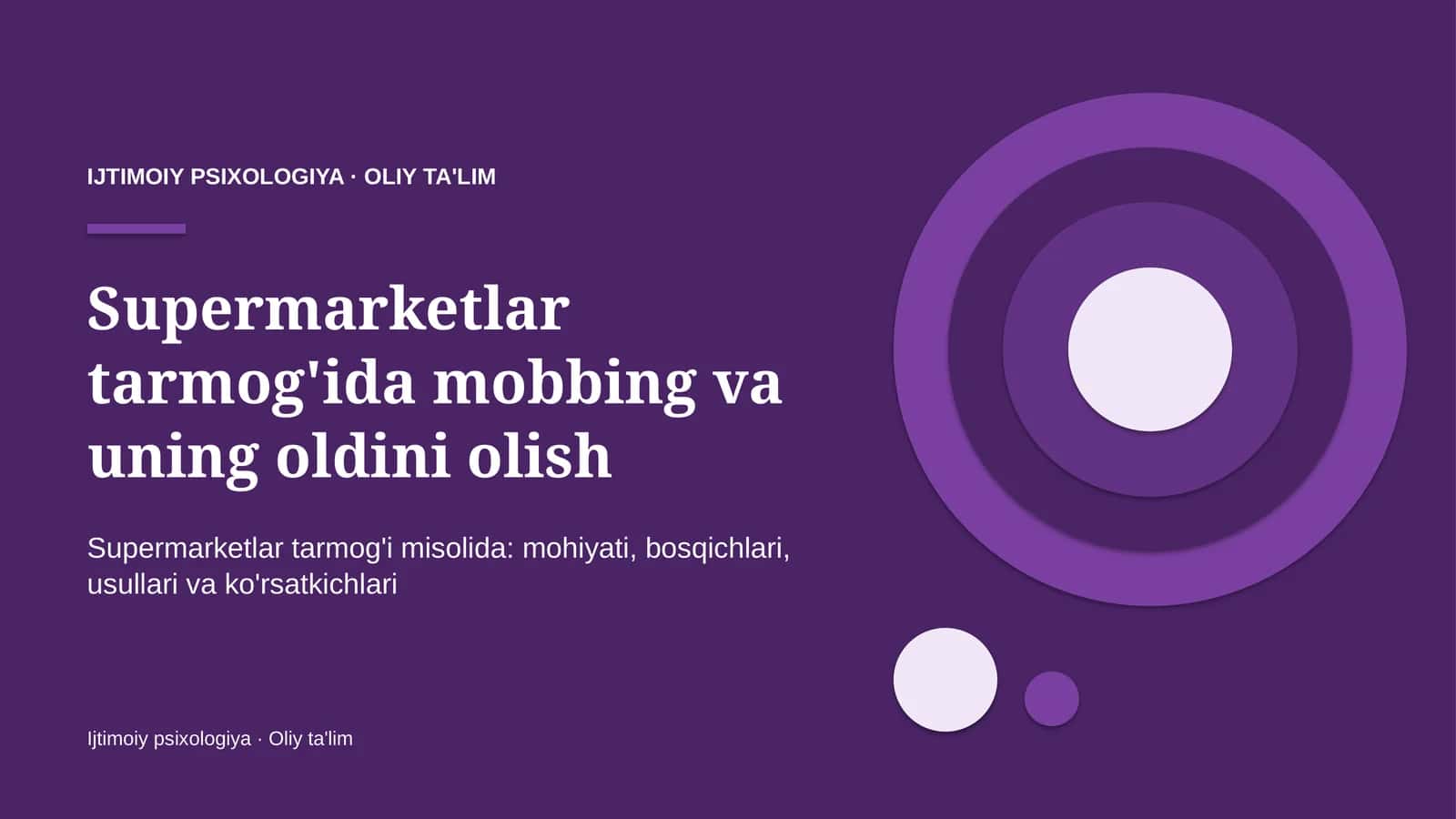 Supermarketlar tarmog'ida mobbing va uning oldini olish 1