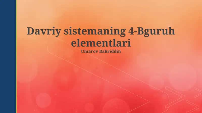 Davriy sistemaning 4-Bguruh elementlari 1