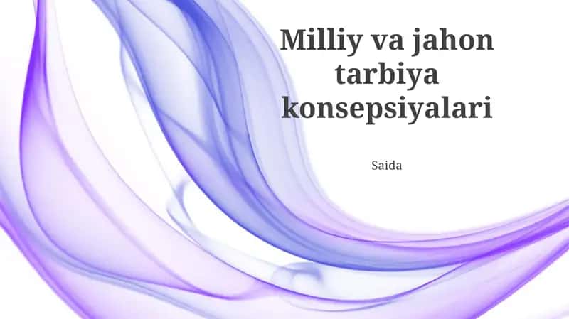 Milliy va Jahon Tarbiya Konsepsiyalari 1