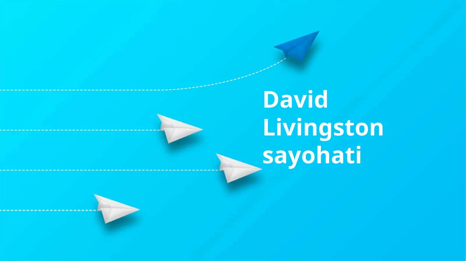 David Livingston sayohati 1