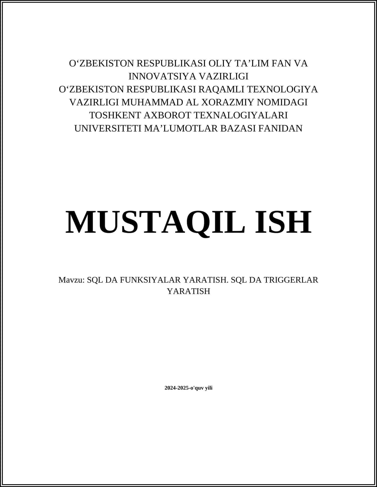 SQL DA FUNKSIYALAR YARATISH. SQL DA TRIGGERLAR YARATISH 1