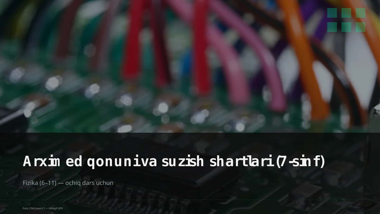 Arximed qonuni va suzish shartlari (7-sinf) 1