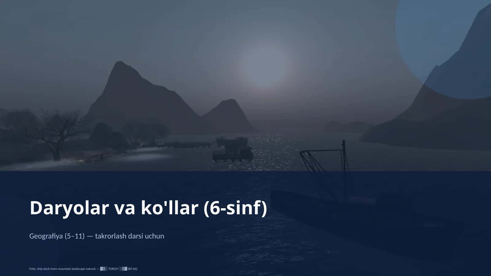 Daryolar va ko'llar (6-sinf) 1