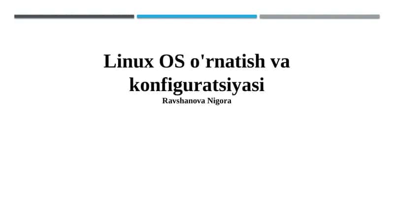 Linux OS o'rnatish va konfiguratsiyasi 1