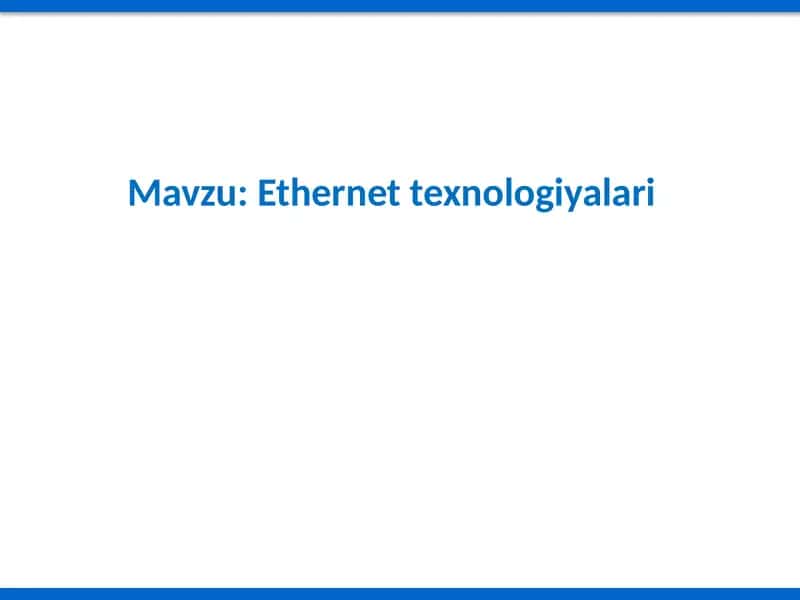 Ethernettexnologiyalari 1