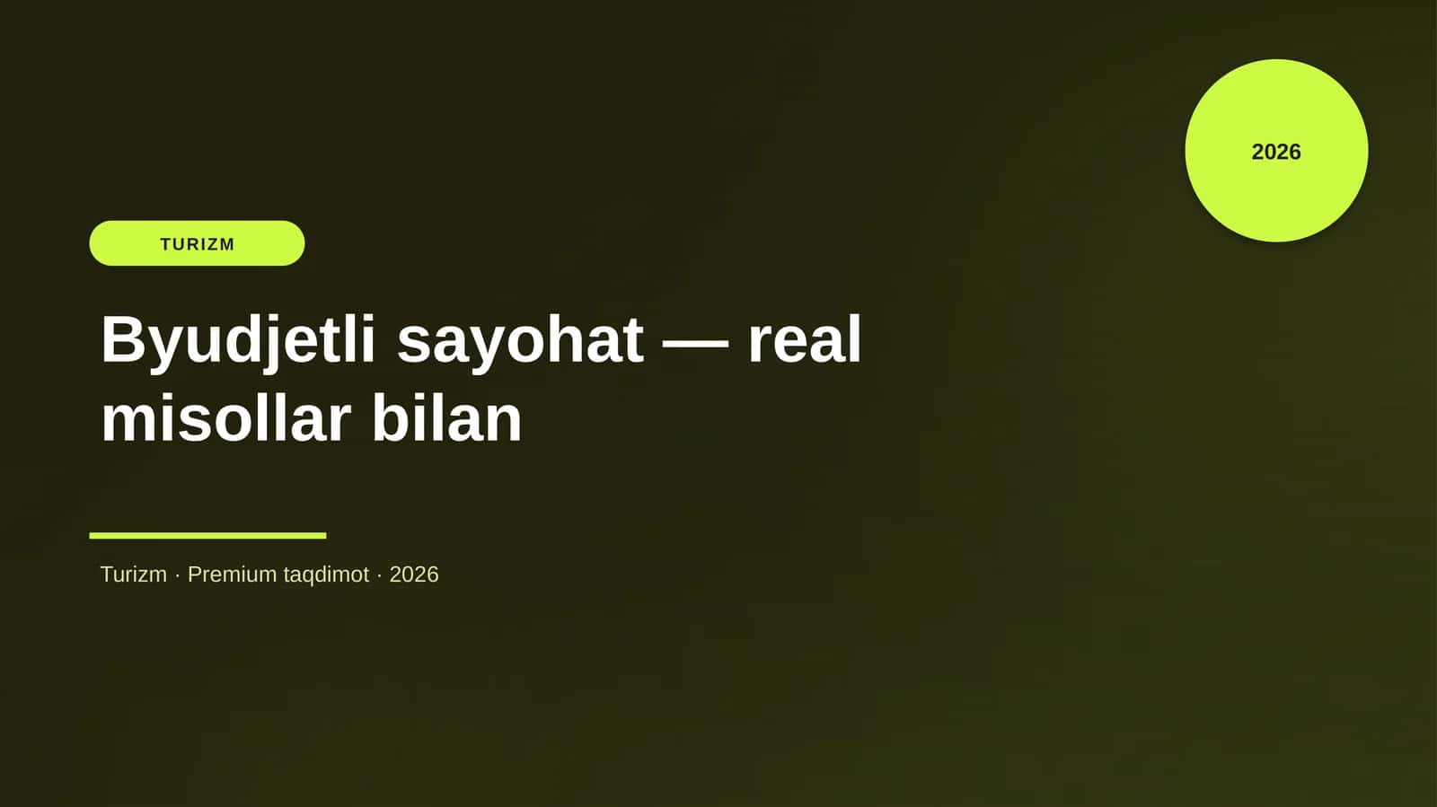 Byudjetli sayohat — real misollar bilan 1