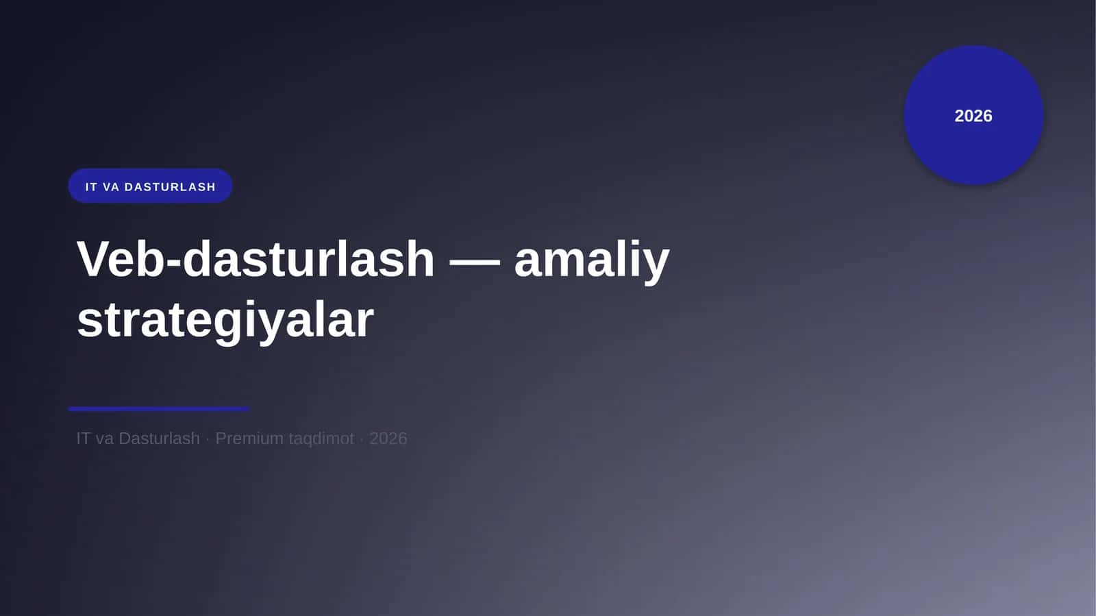 Veb-dasturlash — amaliy strategiyalar 1