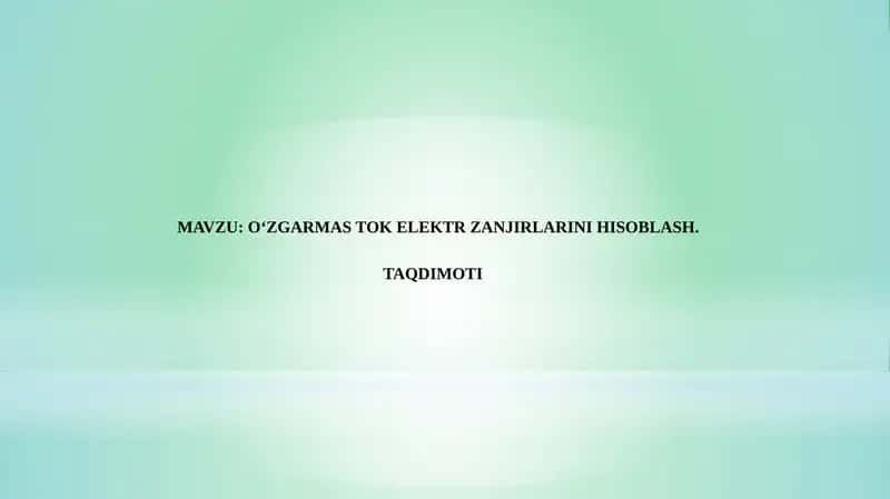 O‘ZGARMAS TOK 1