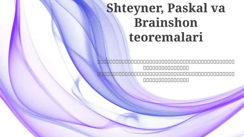 Shteyner, Paskal va Brainshon teoremalari 1