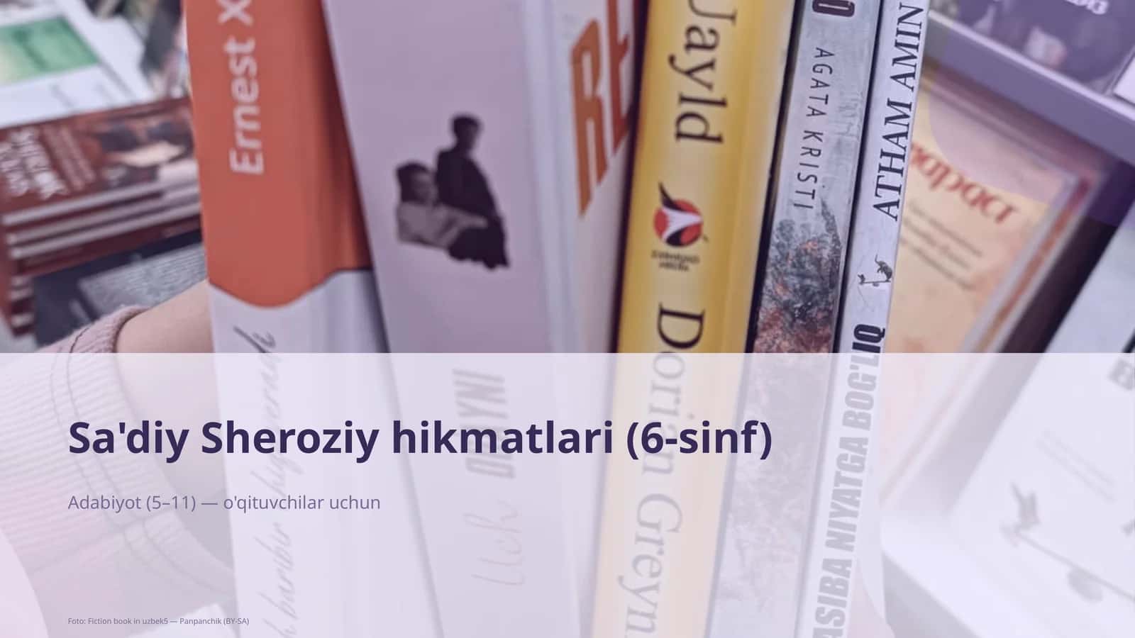 Sa'diy Sheroziy hikmatlari (6-sinf) 1