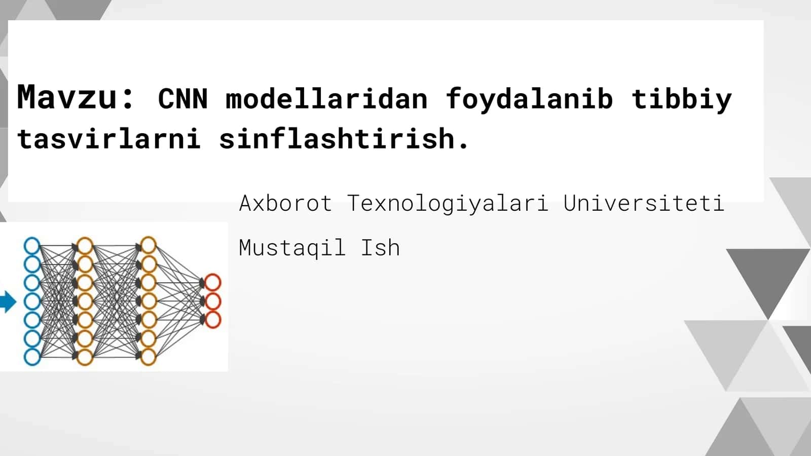 CNN ,Konvolyutsiyalangan Neyron Tarmoq,COnvolution Neural Network Taqdimoti 1
