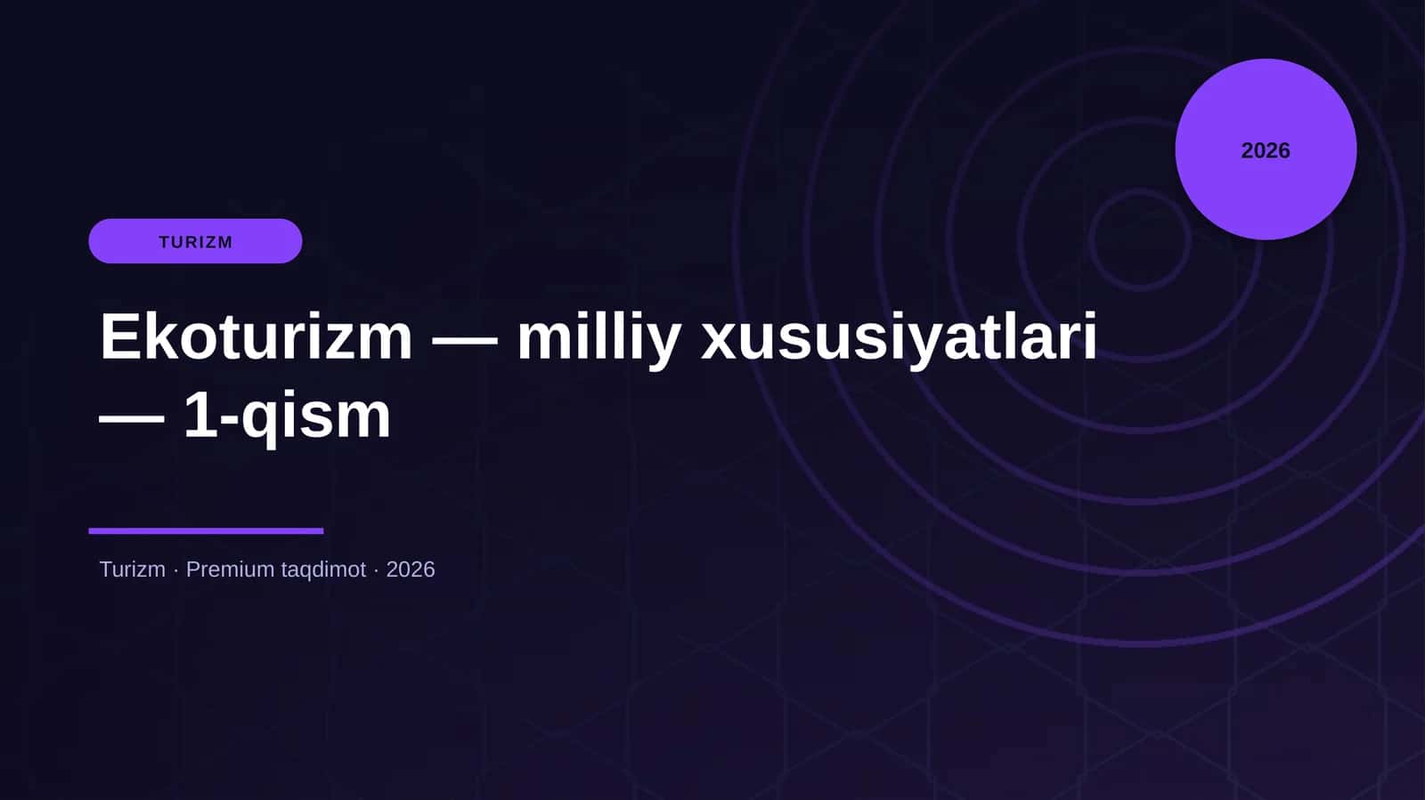 Ekoturizm — milliy xususiyatlari — 1-qism 1
