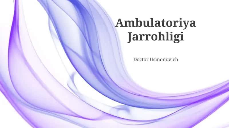 Ambulatoriya Jarrohligi 1