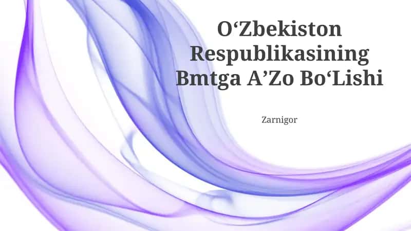 OʻZbekiston Respublikasining Bmtga AʼZo BoʻLishi 1